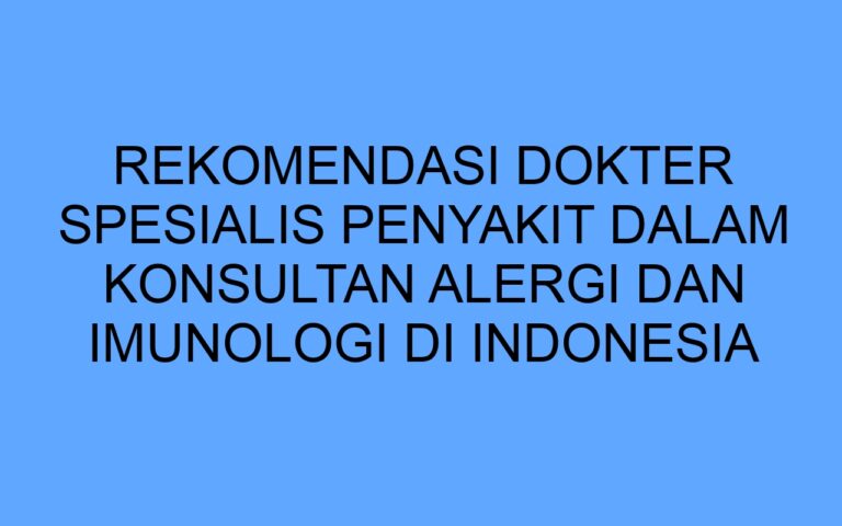 Cara Mencari Dokter Terbaik Untuk Penyakit Tertentu