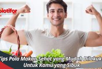 Tips Menjaga Pola Makan Sehat Saat Berlibur