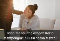 Pengaruh Lingkungan Terhadap Kesehatan Mental Kita